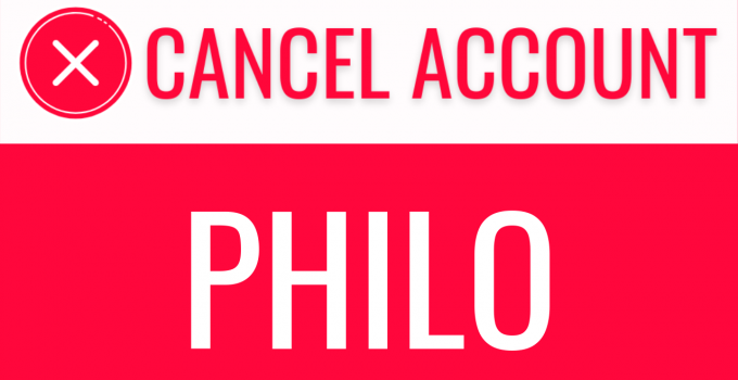 How to Cancel Philo