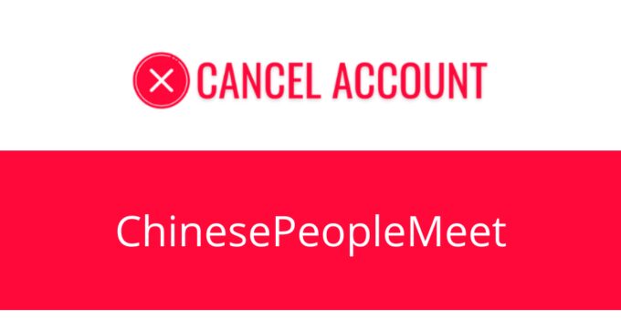 How to Cancel ChinesePeopleMeet