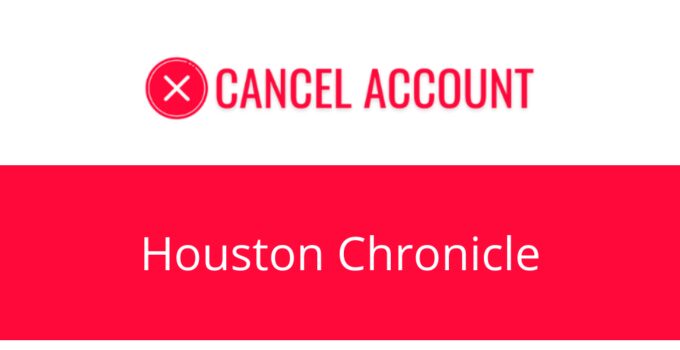 How to Cancel Houston Chronicle