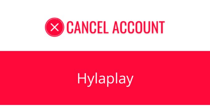 How to Cancel Hylaplay