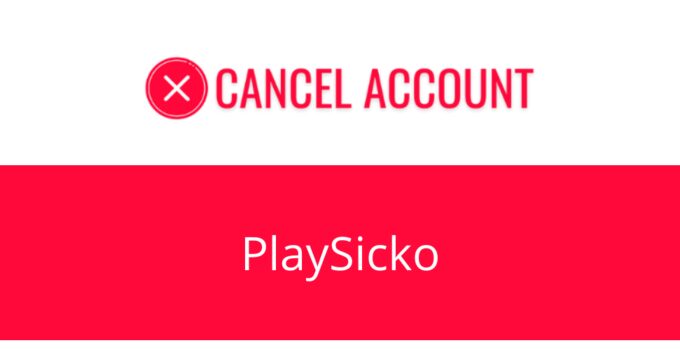 How to Cancel PlaySicko